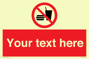 Custom No Eating or Drinking Sign